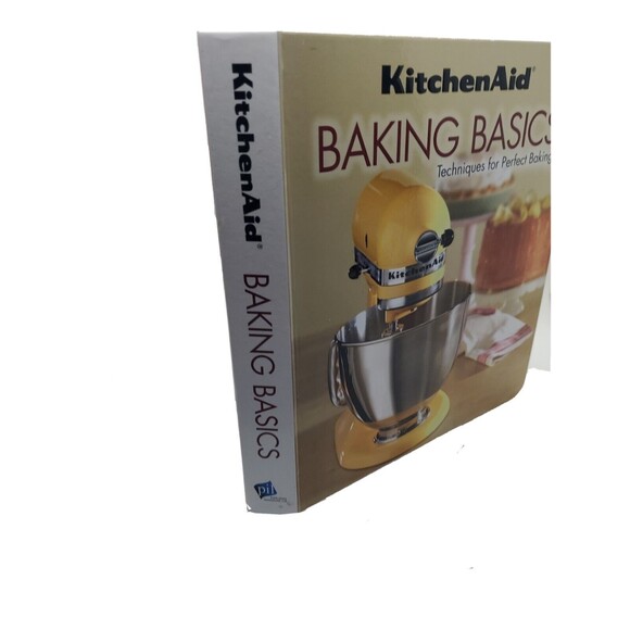 Kitchen Aid Baking Basics : Techniques for Perfect Baking by Favorite Brand Name - Picture 2 of 3
